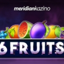 Meridian kazino: Zaigraj slot 6 Fruits i ostvari dobitak!